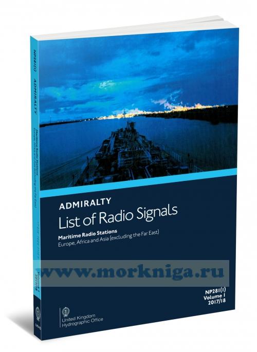 Admiralty list of radio signals. Vol 1. NP281(1) (ALRS). 2017/2018