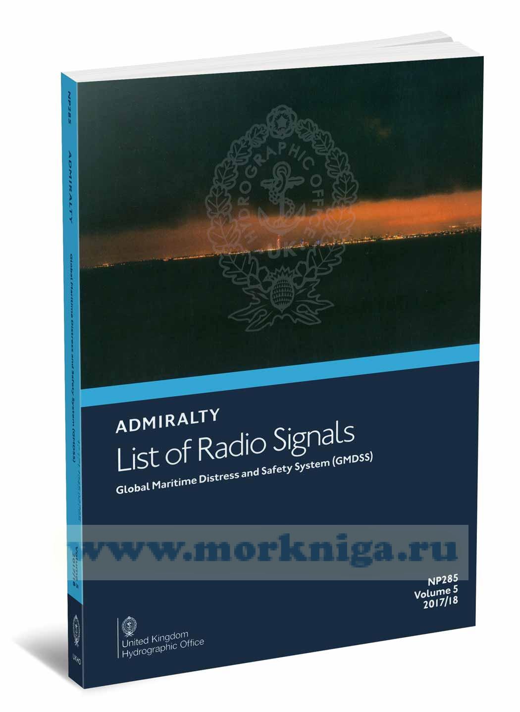 Admiralty list of radio signals. Vol 5 NP285 (ALRS). Global maritime