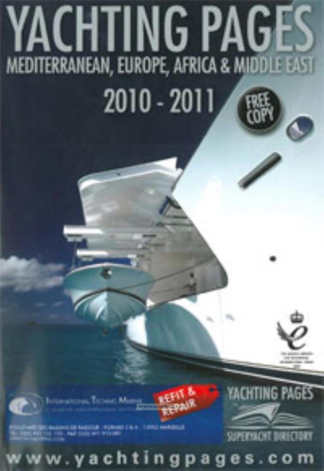 Yachting pages. Mediterranean, Europe, Africa & Middle East. 2010-2011