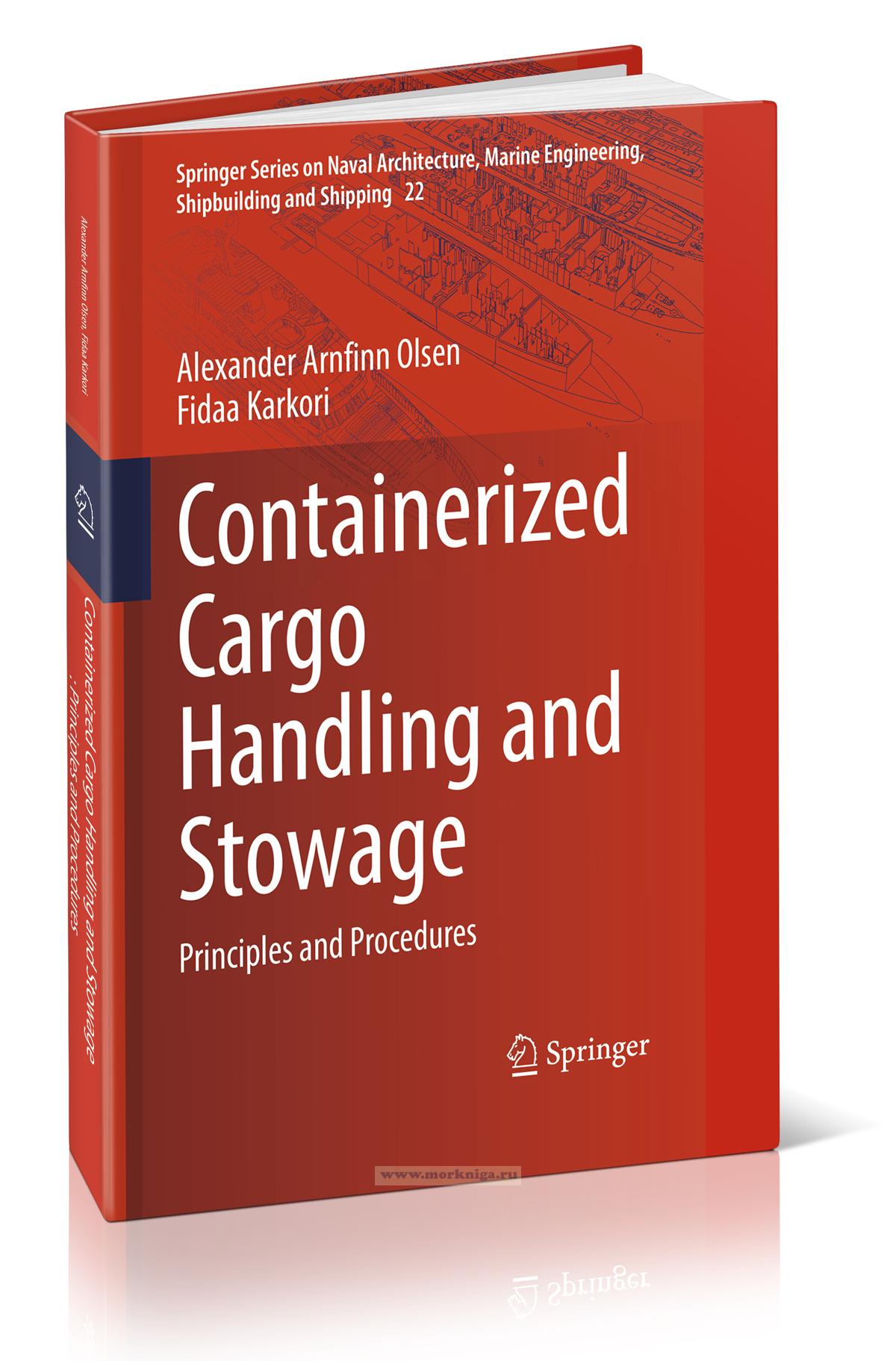Containerized Cargo Handling and Stowage. Principles and Procedures/Контейнерные грузовые операции и хранение. Принципы и процедуры