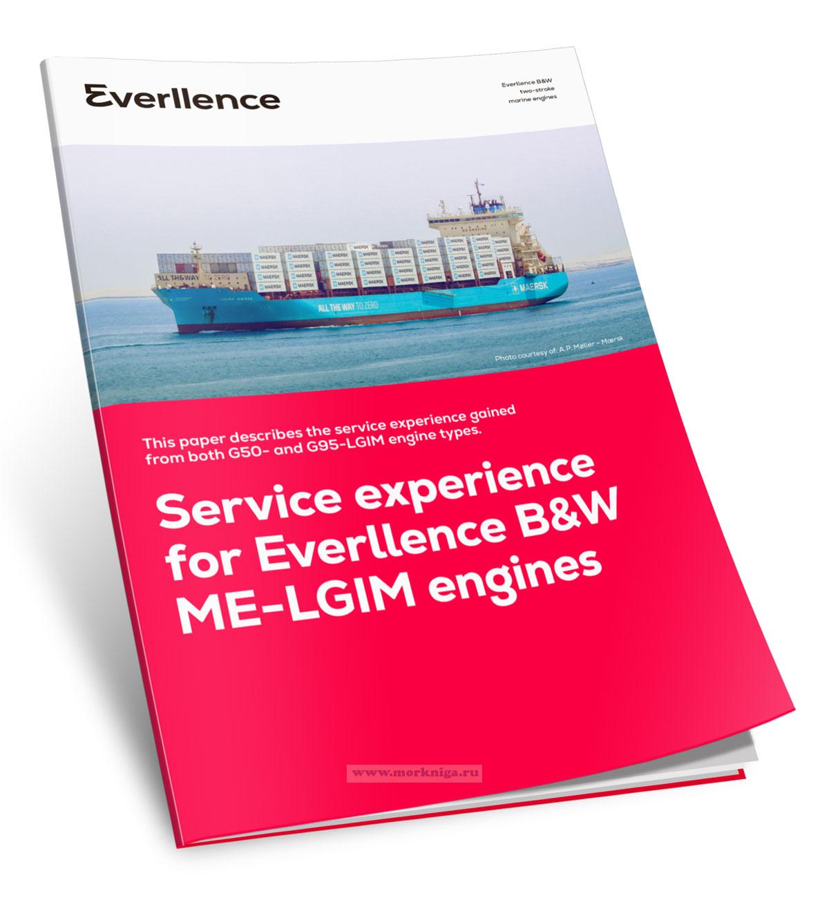 Service experience for Everllence B&W ME-LGIM engines/Опыт эксплуатации двигателей Everllence B&W ME-LGIM