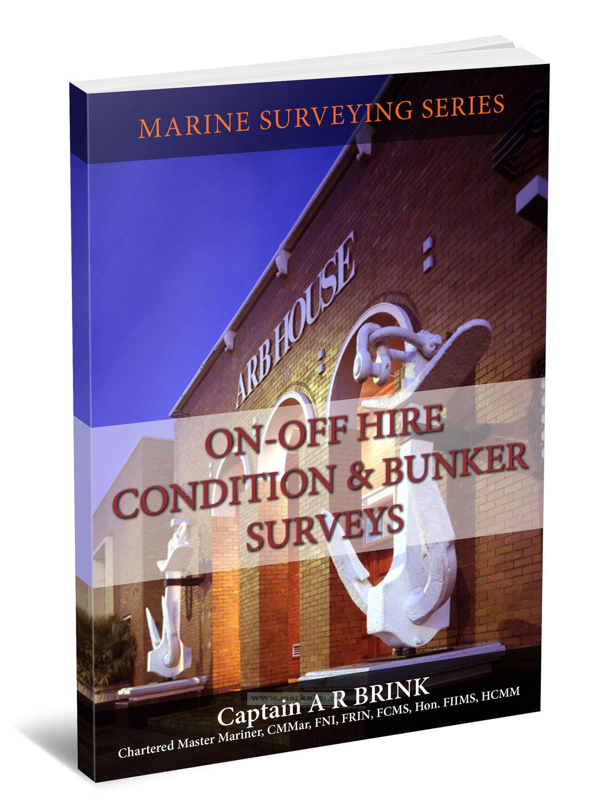 On Off Hire Condition and Bunker Surveys/Освидетельствования при приеме и сдаче судна в аренду и бункерные сюрвеи