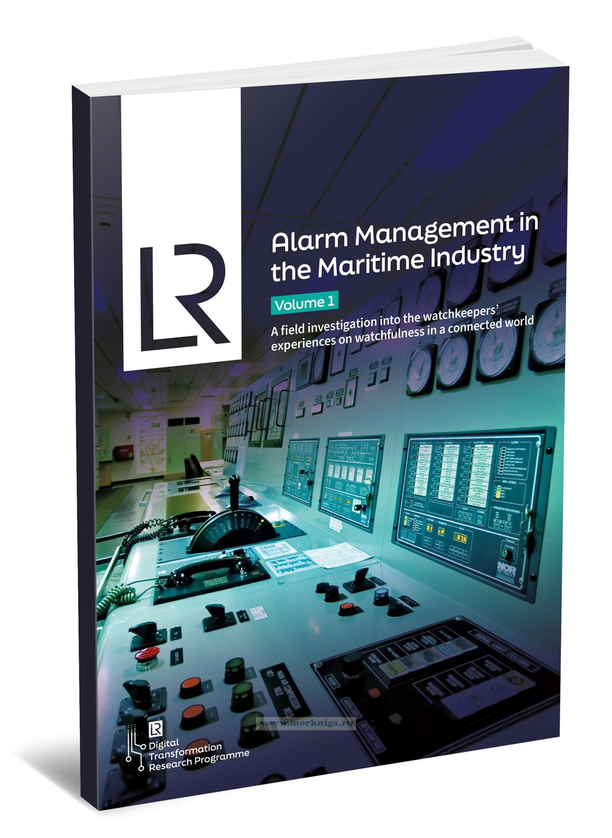 Alarm Management in the Maritime Industry. Volume 1/Управление сигналами тревоги в морской отрасли. Том 1