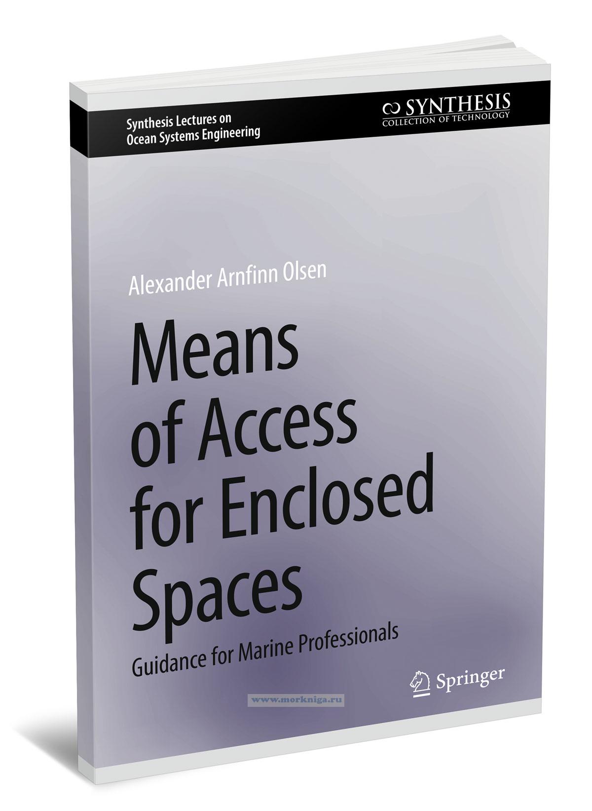 Means of Access for Enclosed Spaces Guidance for Marine Professionals Руководство по средствам доступа в закрытые помещения для морских специалистов