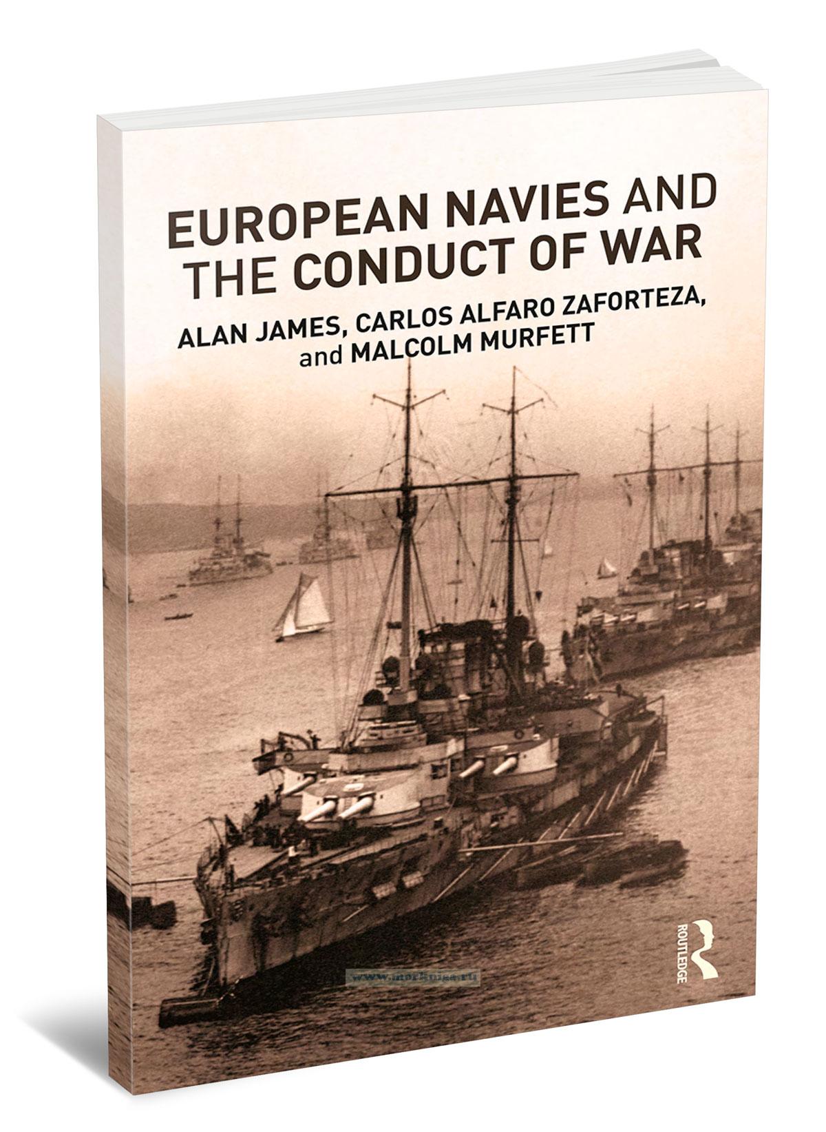 European Navies and the Conduct of War Европейские флоты и ведение войны