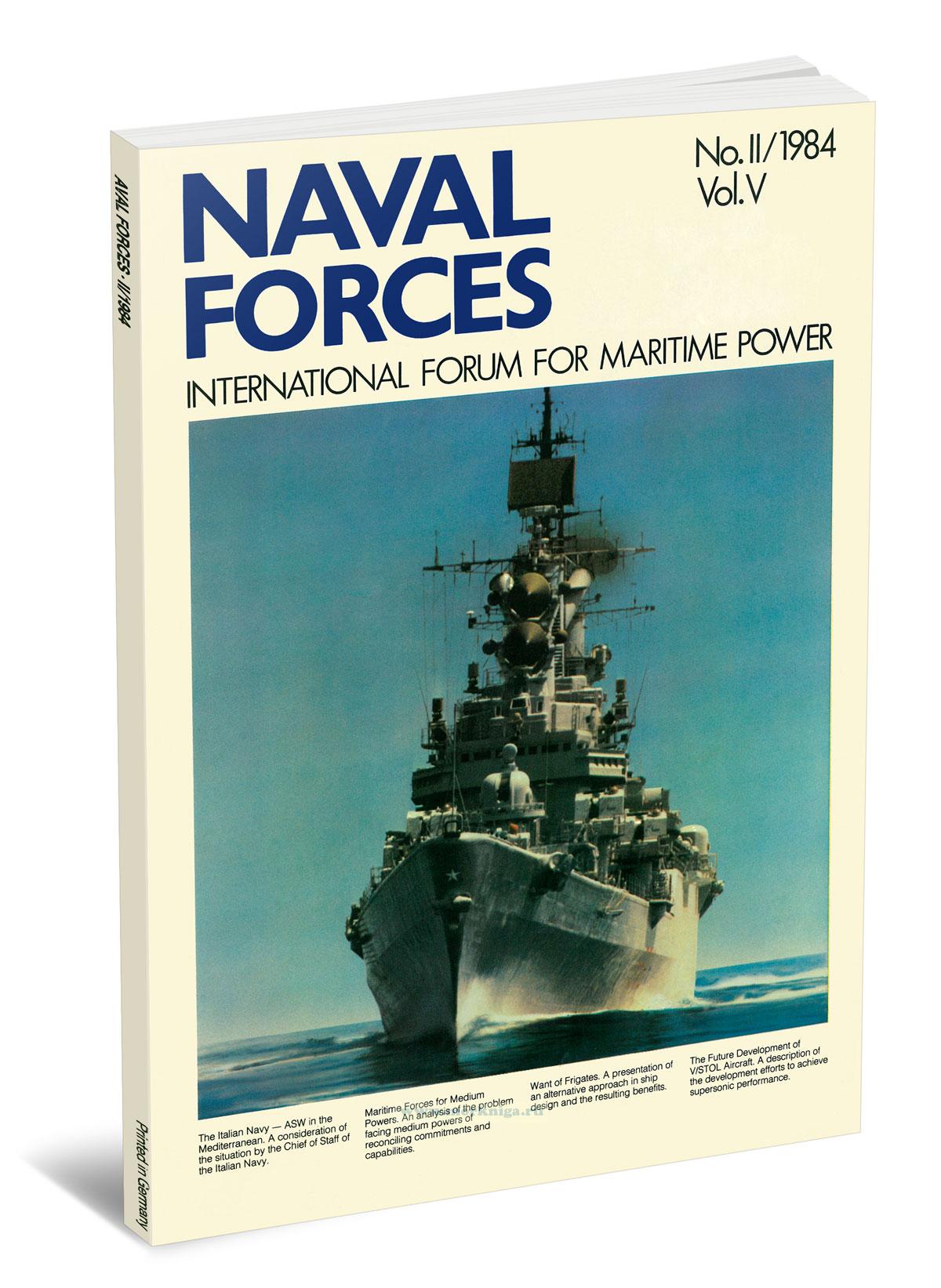 Naval forces. No.II/1984. Vol.V. International Forum for Maritime Power/Военно-морские силы. №II/1984. Том 5. Международный форум морской мощи