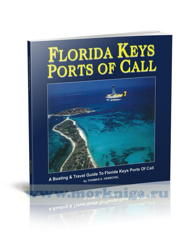 Florida Keys. Ports of Call