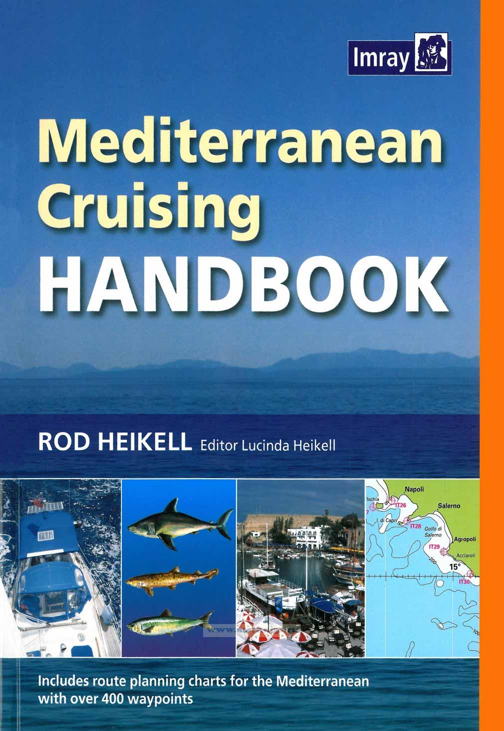 Mediterranean Cruising Handbook. Руководство по круизам по Средиземному морю