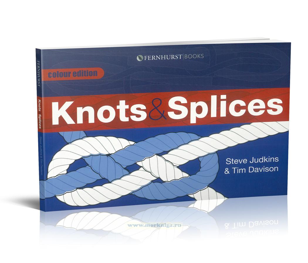Knots & Splices. Colour edition