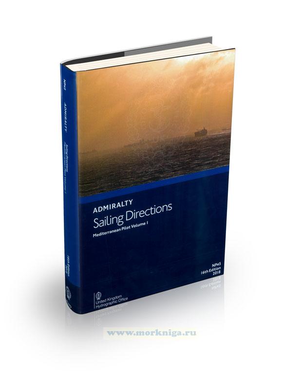 Admiralty sailing directions. NP45 Mediterranean pilot. Vol. 1