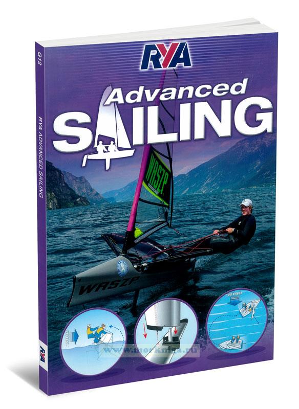RYA Advanced Sailing: Advanced Handbook RYA. Продвинутый парусный спорт: расширенное руководство
