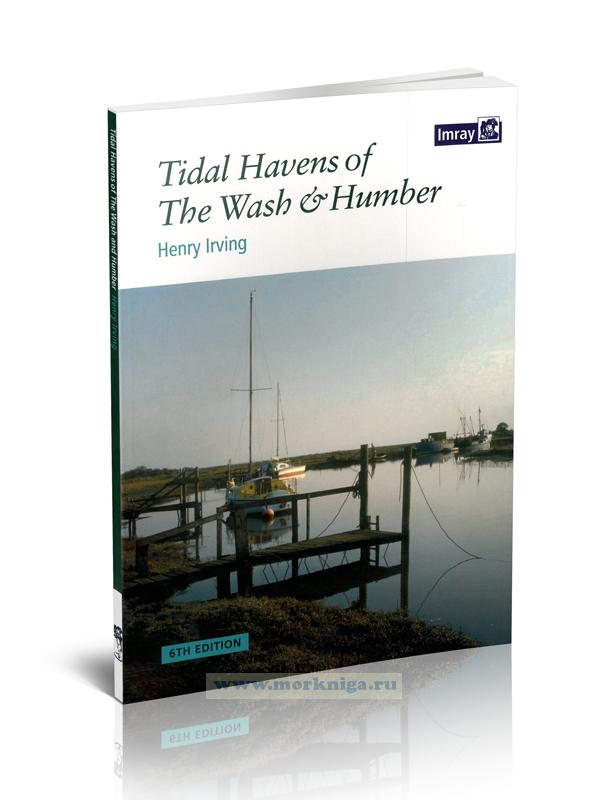 Tidal Havens of the Wash and Humber. Приливные гавани Уоша и Хамбера