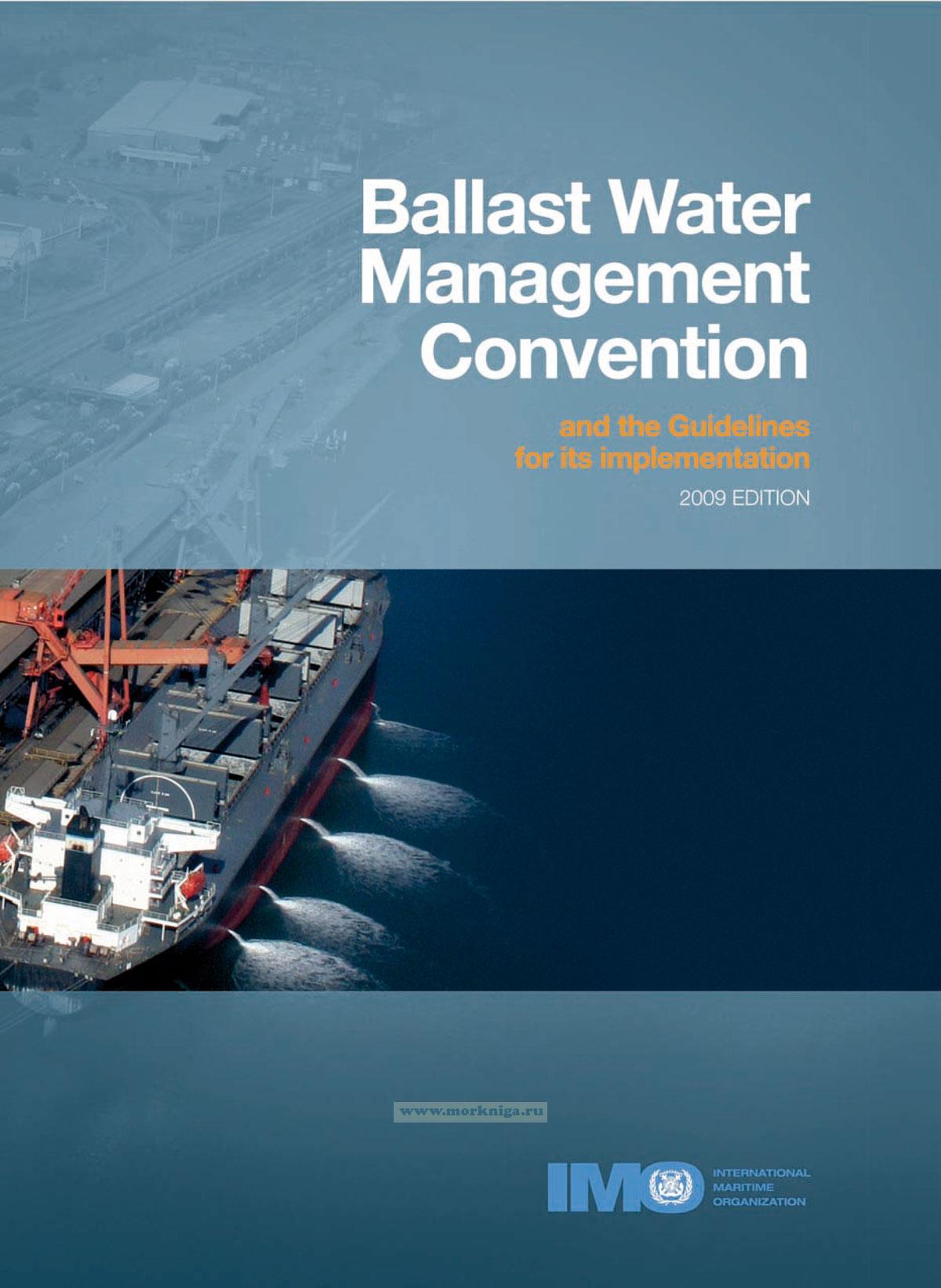 Ballast Water Management Convention and the Guidelines for its
