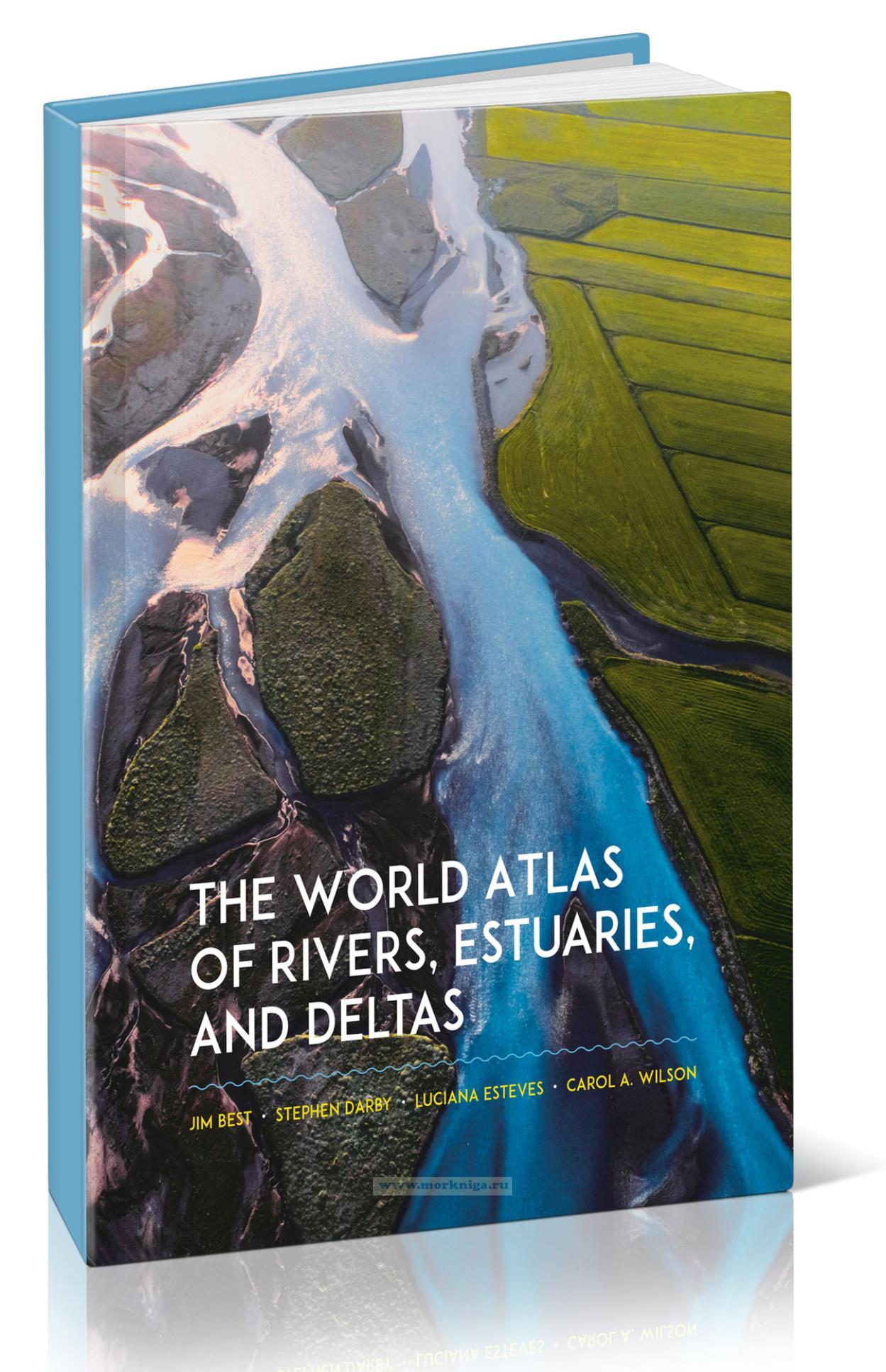 The World Atlas of Rivers, Estuaries, and Deltas/Всемирный атлас рек, эстуариев и дельт