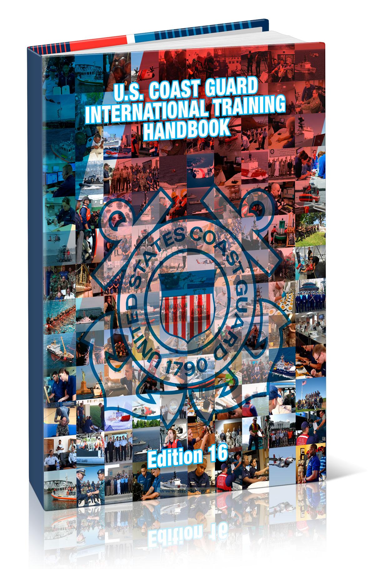 U.S. Coast Guard International Training Handbook Ed. 16/Международное учебное пособие для береговой охраны по образцу береговой охраны США