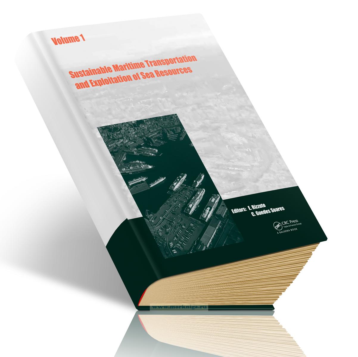 Sustainable Maritime Transportation and Exploitation of Sea Resources. Volume 1/Устойчивые морские перевозки и эксплуатация морских ресурсов. Том 1