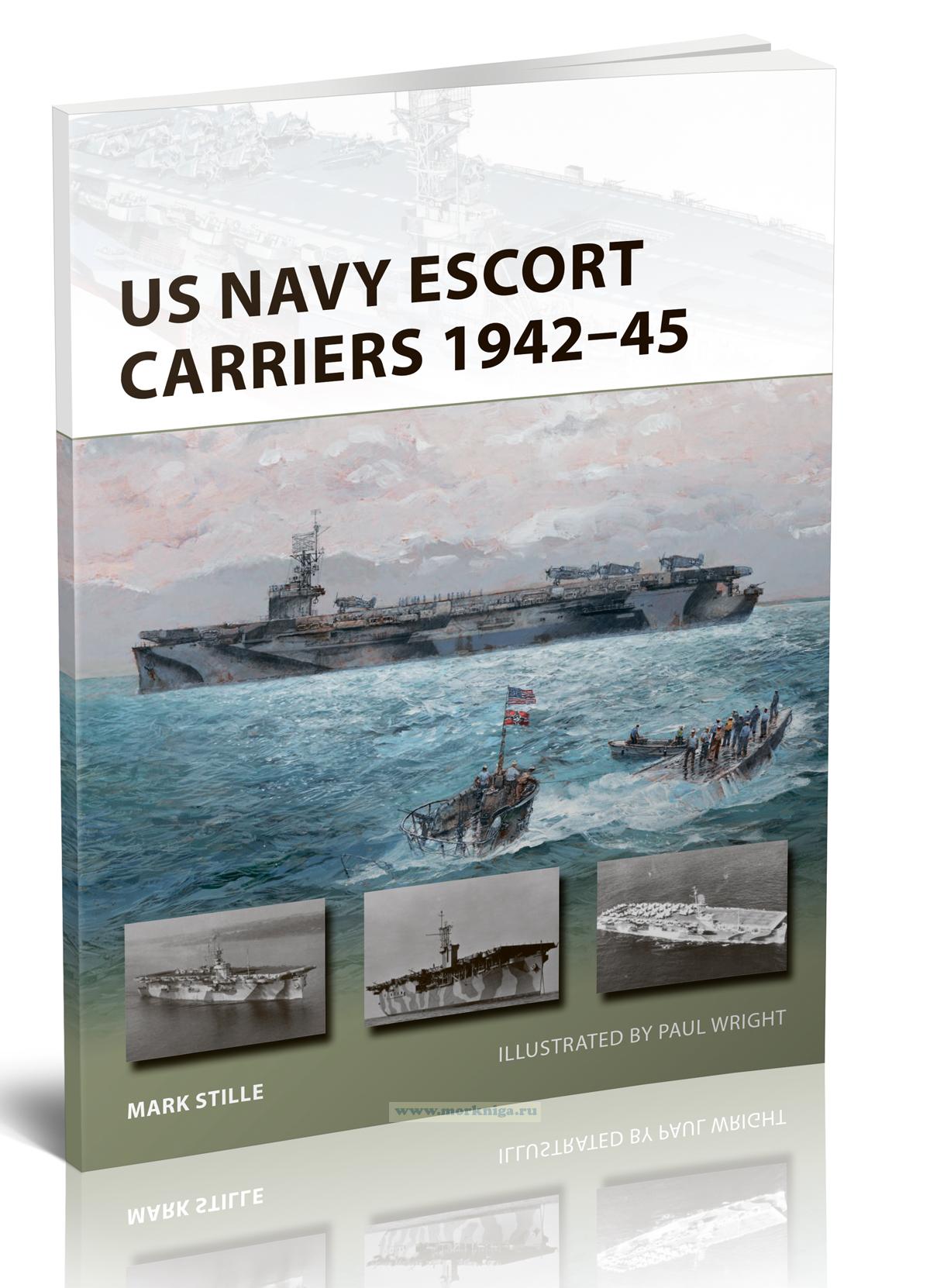 US Navy Escort Carriers 1942-45/Авианосцы сопровождения ВМС США 1942-45 гг.