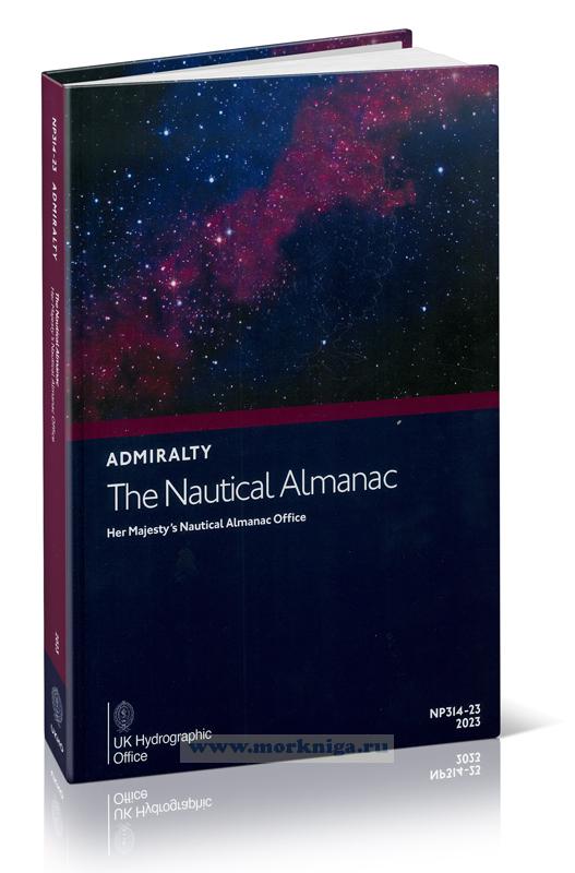 NP314-23 Admiralty. The Nautical Almanac 2023