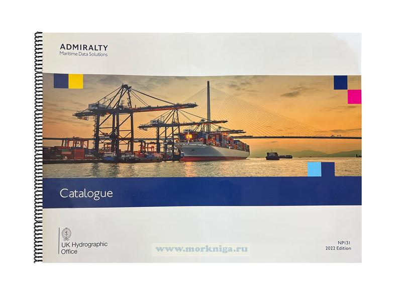 Admiralty Maritime Data Solutions. Catalogue. NP 131. 2022 Edition