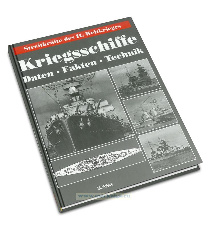 Kriegsschiffe. Daten - Fakten - Technik