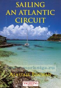 Sailing an Atlantic Circuit