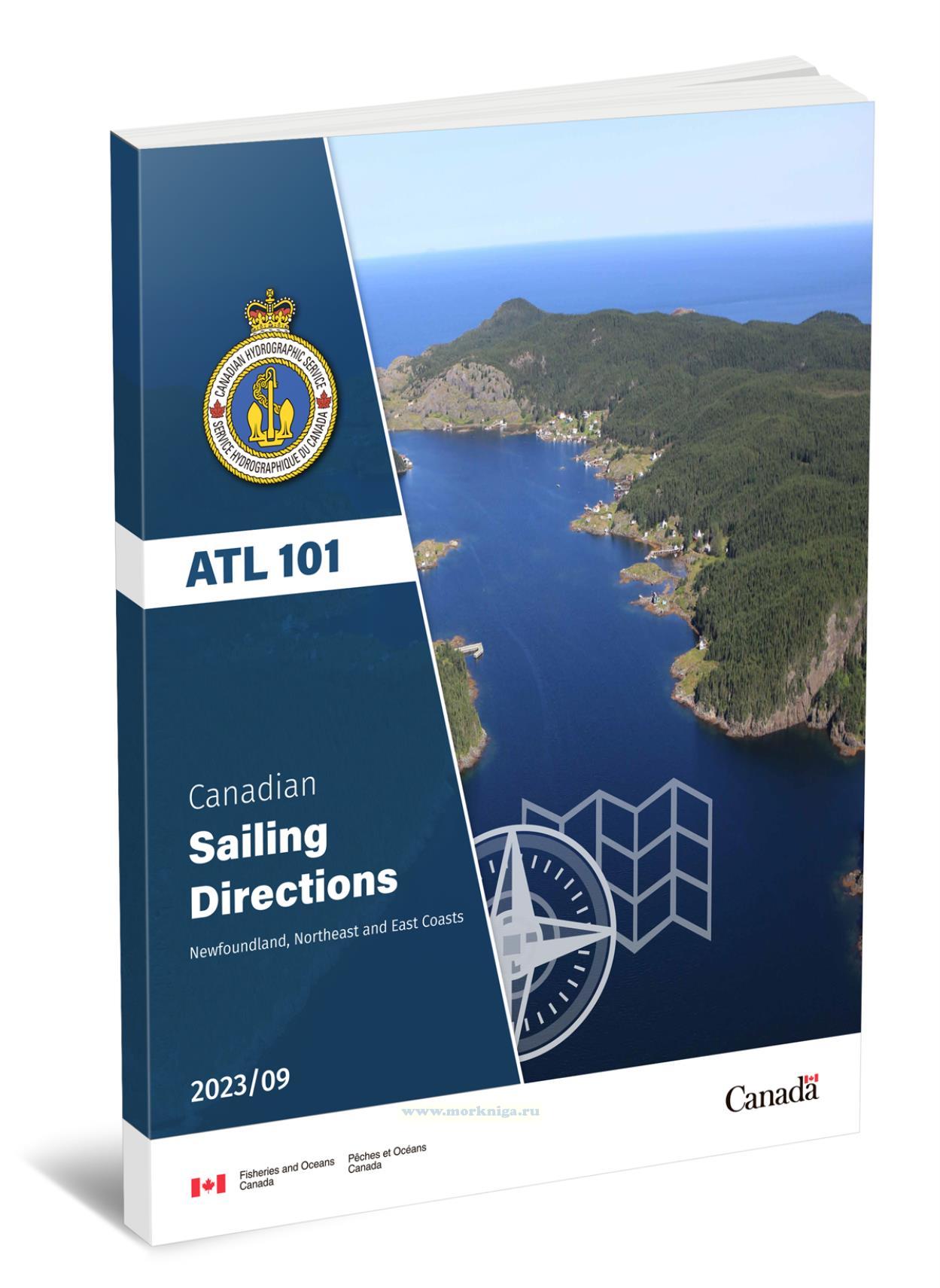 ATL 101 Canadian Sailing Directions. Newfoundland, Northeast and East Coasts/Канадские лоции. Ньюфаундленд, северо-восточное и восточное побережья