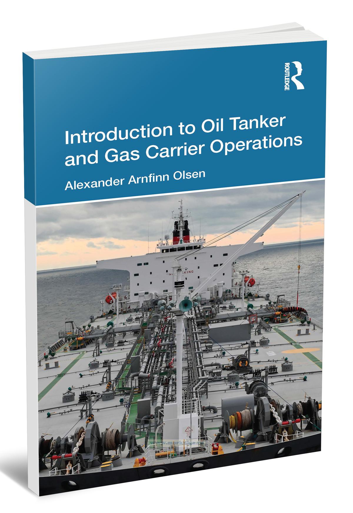 Introduction to Oil Tanker and Gas Carrier Operations/Введение в эксплуатацию нефтяных танкеров и газовозов
