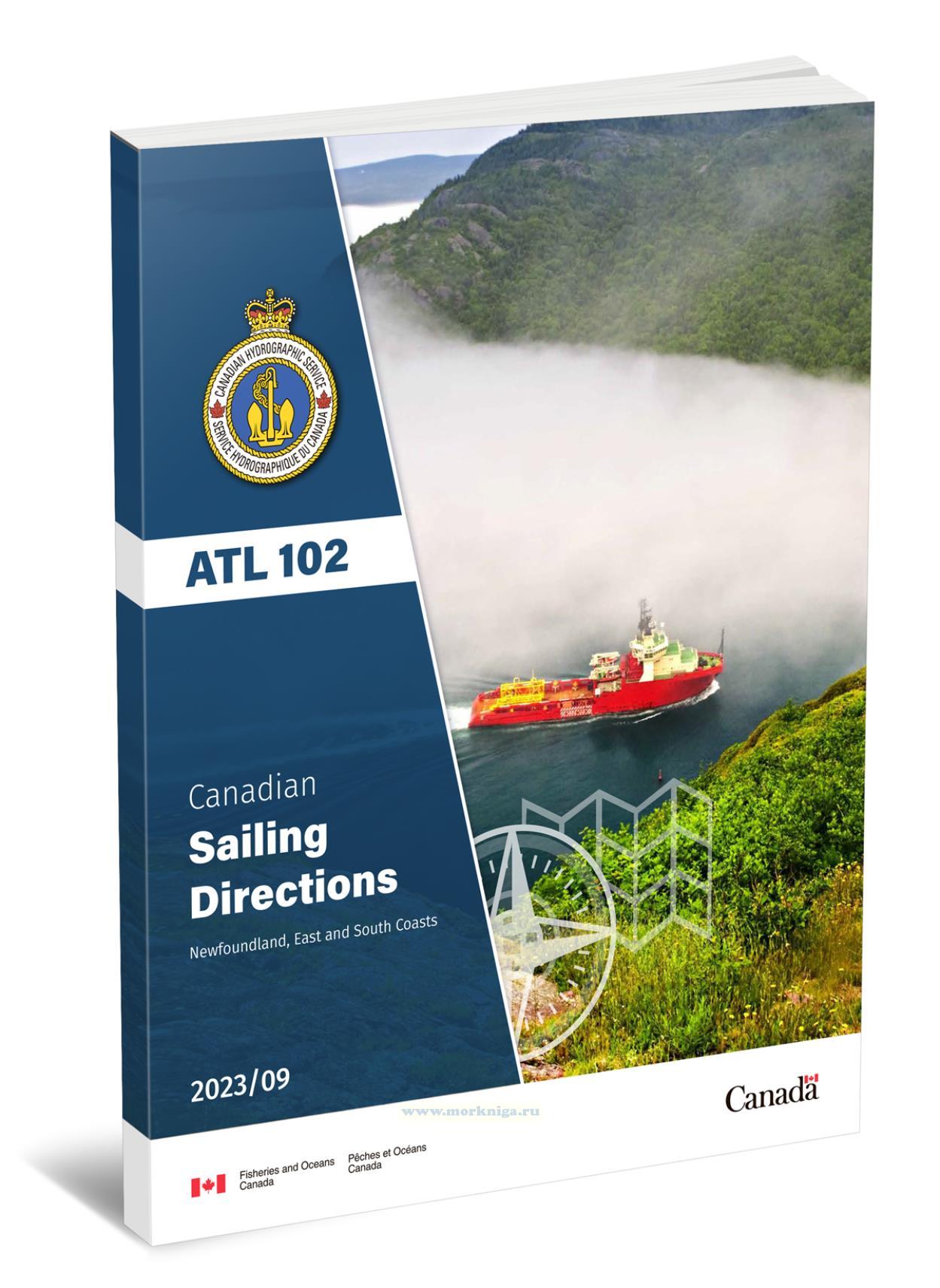 ATL 102 Canadian Sailing Directions. Newfoundland, East and South Coasts/Канадские лоции. Ньюфаундленд, восточное и южное побережья