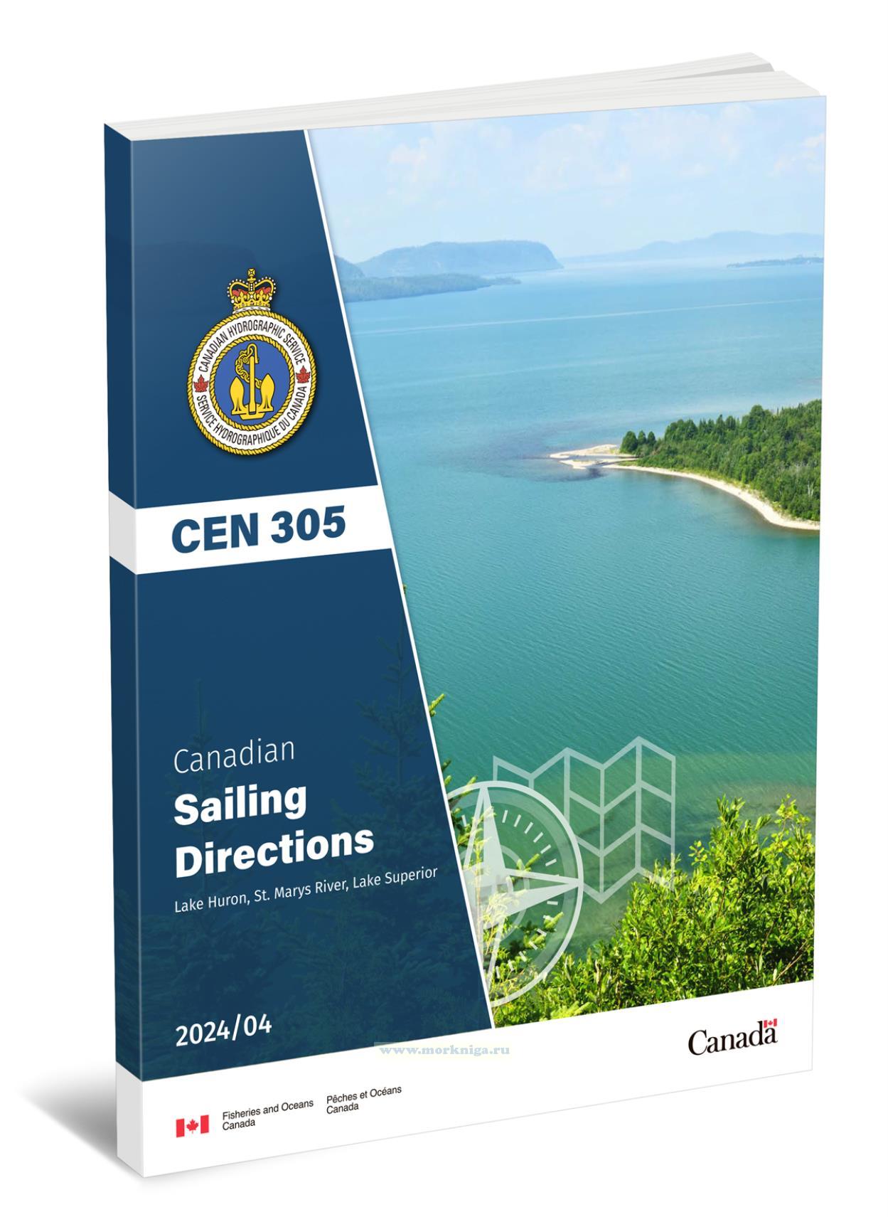 CEN 305 Canadian Sailing Directions. Lake Huron, St. Marys River, Lake Superior/Канадские лоции. Озеро Гурон, река Сент-Мэрис, озеро Верхнее
