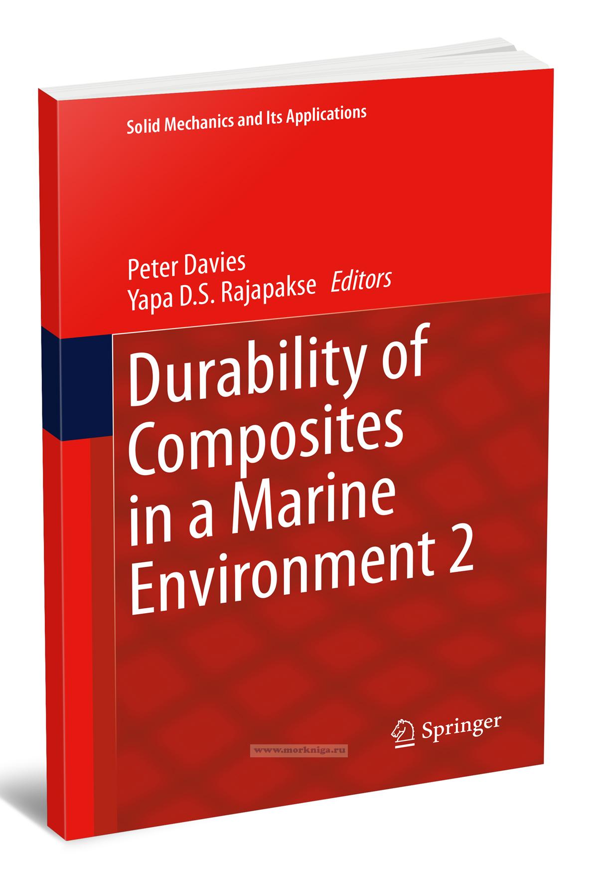 Durability of Composites in a Marine Environment 2/Долговечность композитных материалов в морской среде 2