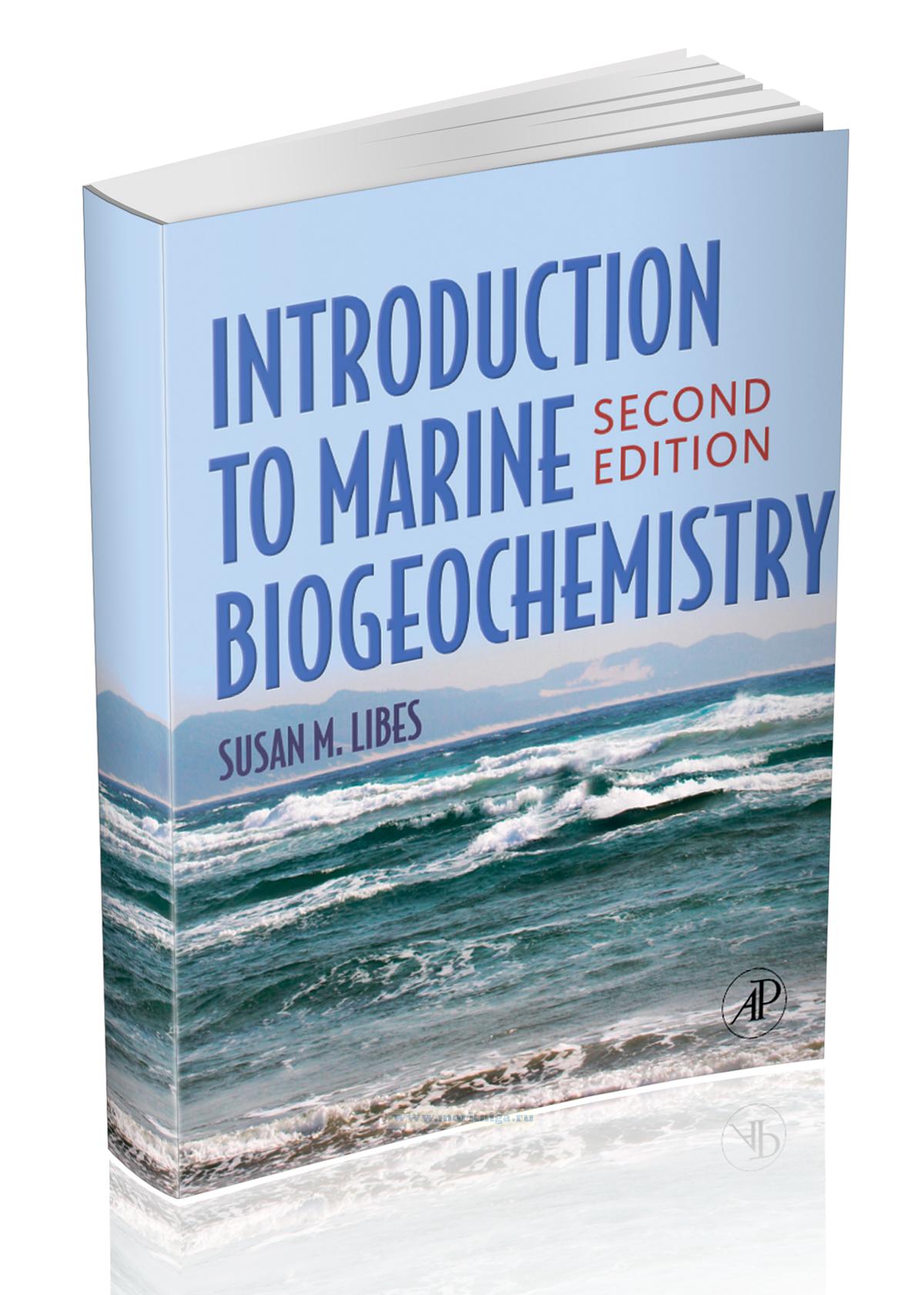 Introduction to Marine Biogeochemistry/Введение в морскую биогеохимию