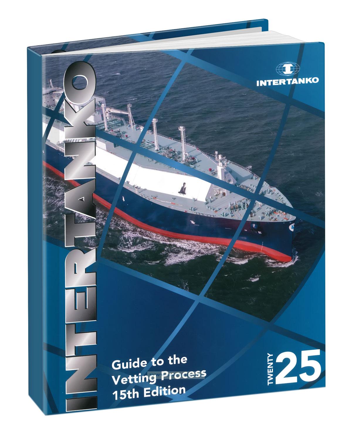 Guide to the Vetting Process/Руководство по процедуре оценки танкерных судов на соответствие требованиям безопасности