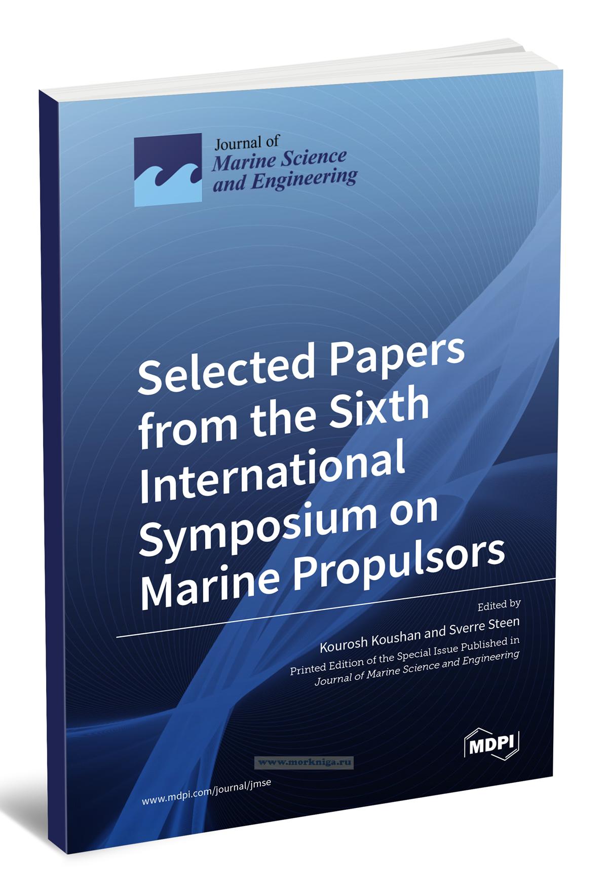 Selected Papers from the Sixth International Symposium on Marine Propulsors/Избранные доклады шестого международного симпозиума по морским двигателям