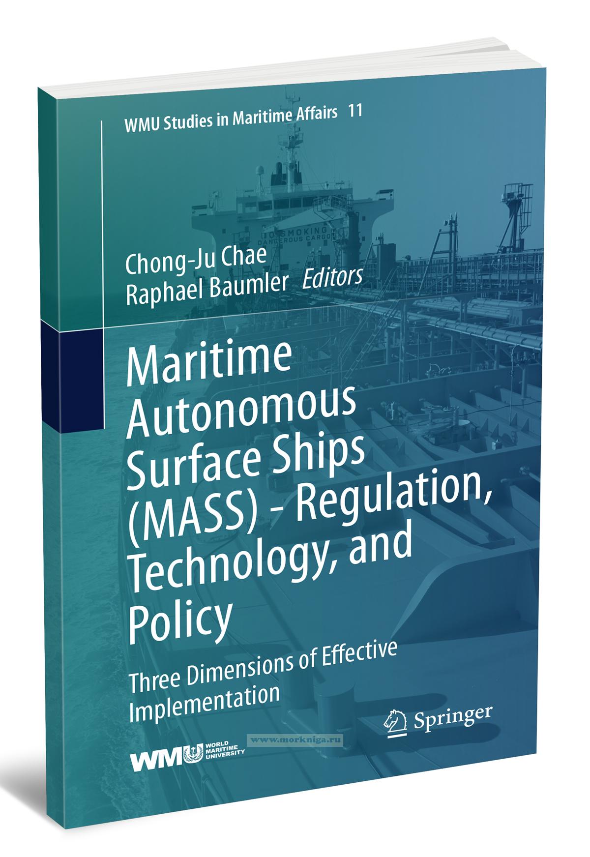 Maritime Autonomous Surface Ships (MASS) - Regulation, Technology, and Policy/Морские автономные надводные корабли (MASS) - Регулирование, технологии и политика