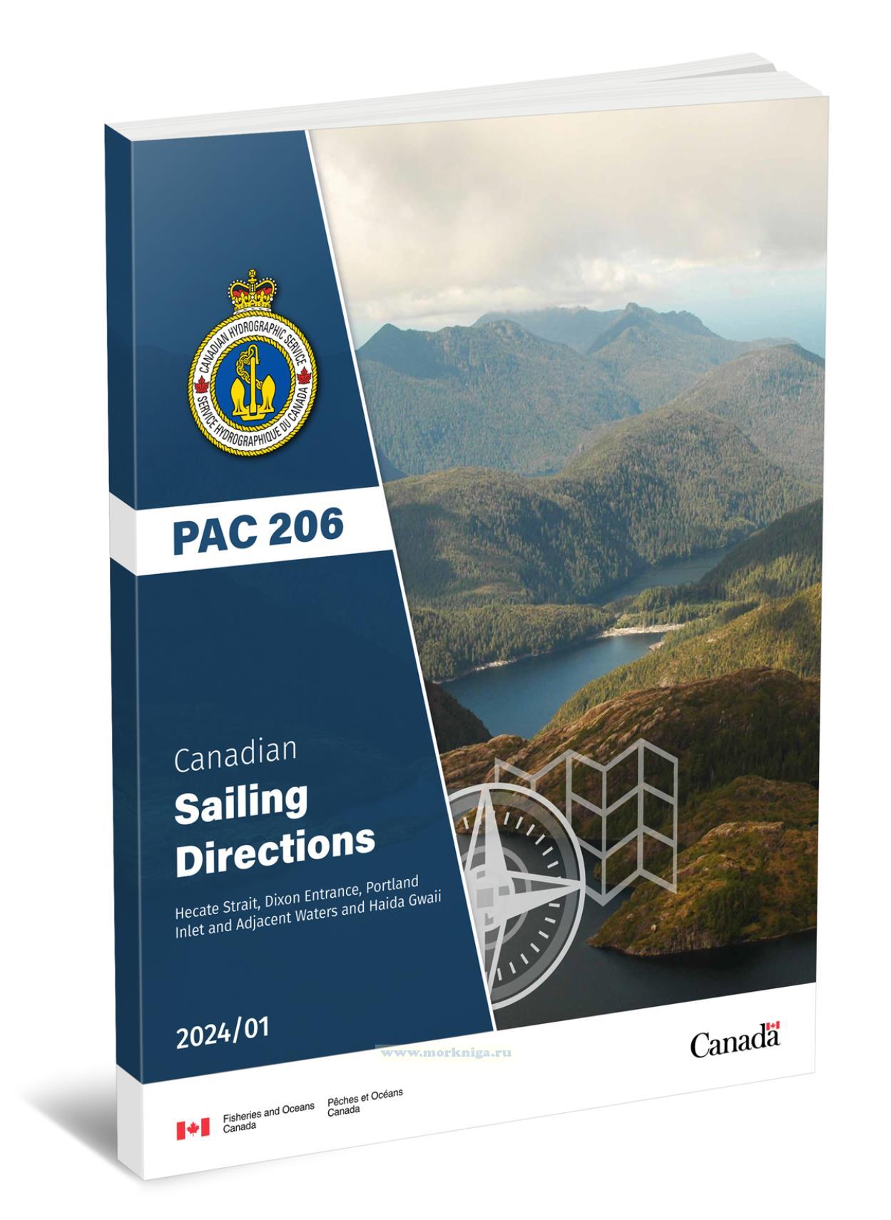 PAC 206 Canadian Sailing Directions. Hecate Strait, Dixon Entrance, Portland Inlet and Adjacent Waters and Haida Gwaii/Канадские лоции. Пролив Геката, вход в Диксон, Портлендский залив и прилегающие воды, а также Хайда Гвайи