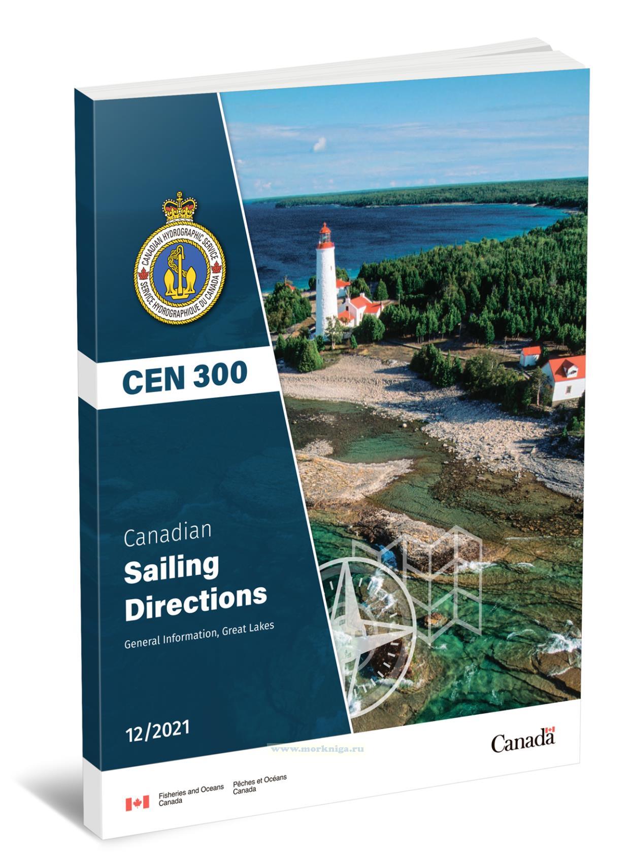CEN 300 Canadian Sailing Directions. General Information, Great Lakes/Канадские лоции. Общая информация, Великие озера