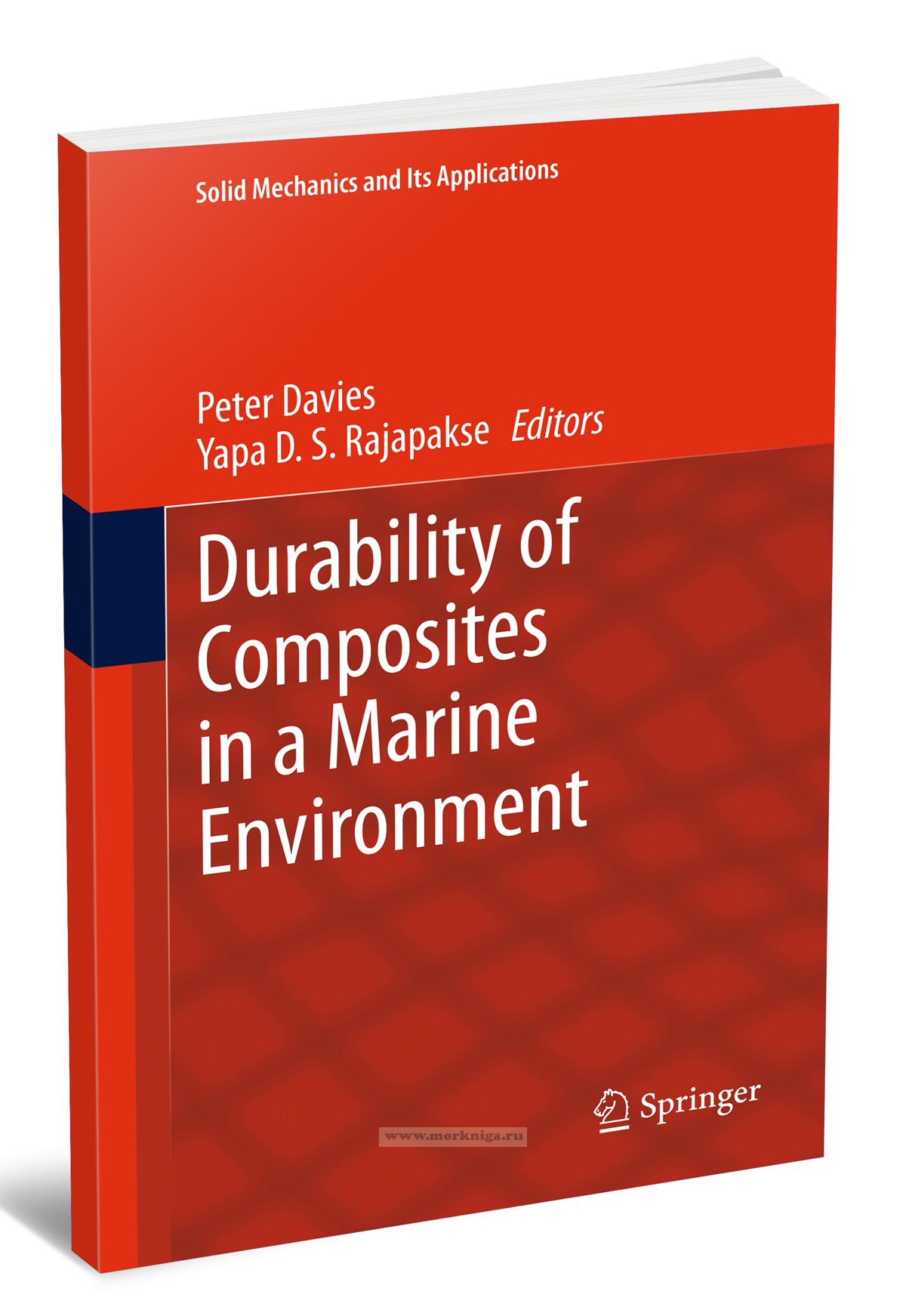 Durability of Composites in a Marine Environment/Долговечность композитных материалов в морской среде