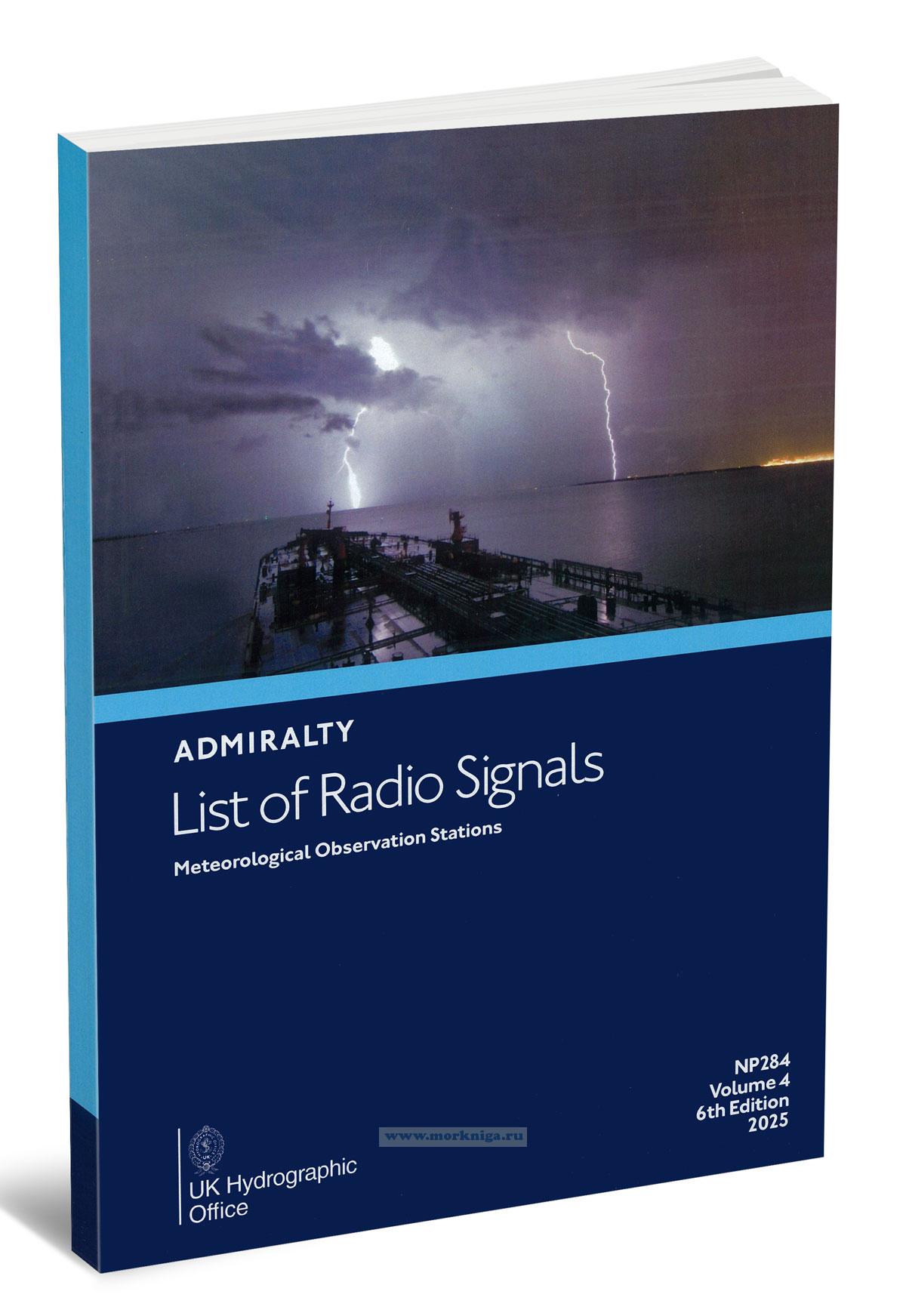Admiralty list of radio signals. Vol 4. NP284 (ALRS) Meteorological Observation Stations 2025