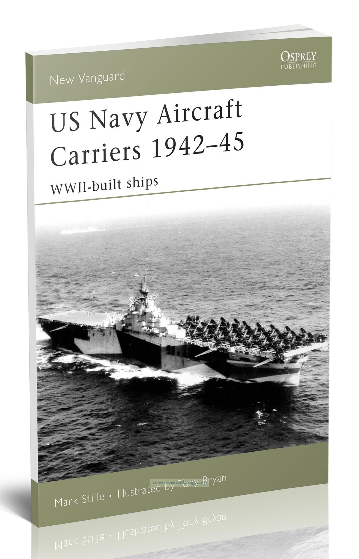 US Navy Aircraft Carriers 1942-45/Авианосцы ВМС США 1942-45 гг.
