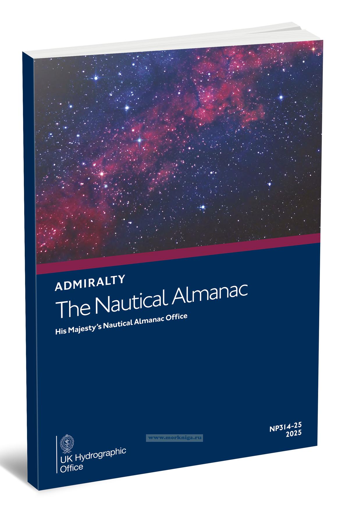 The nautical almanac 2025. NP314-25. His Majesty's notical almanac office