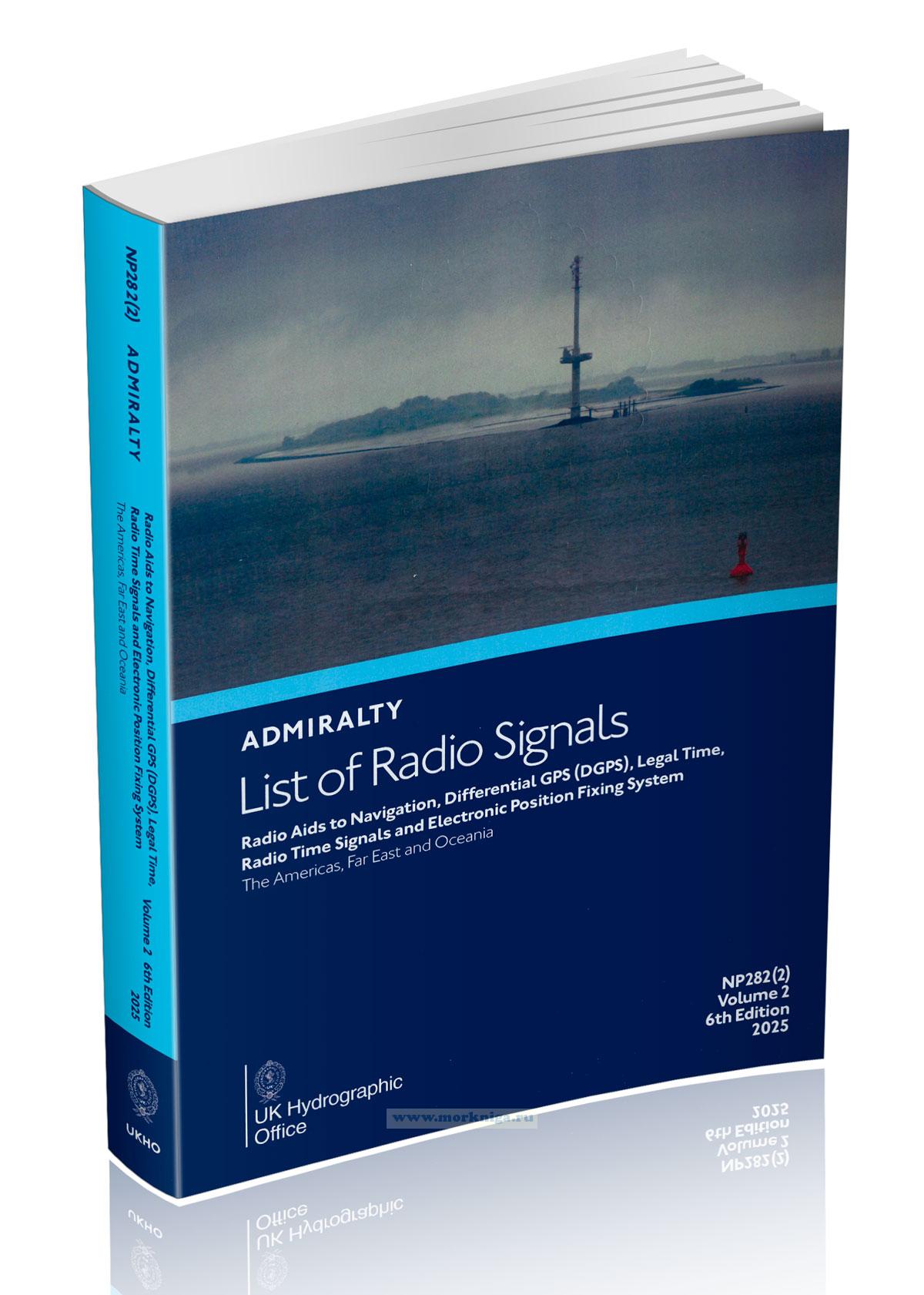 Admiralty list of radio signals. Vol 2. NP282 (2) (ALRS). 2025. Radio aids to navigation, differential GPS (DGPS) legal time, radio time signals and electronic position fixing system. The Americas, Far East and Oceania