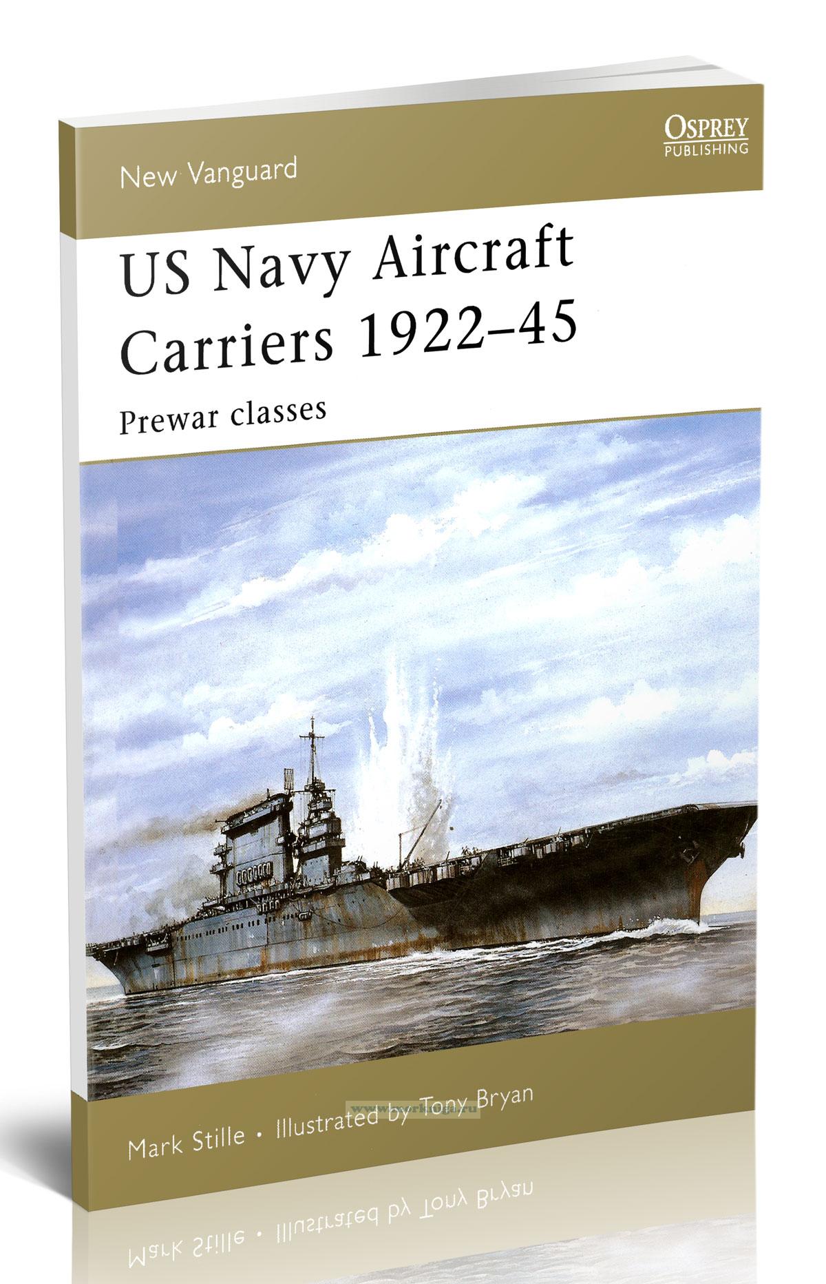 US Navy Aircraft Carriers 1922-45/Авианосцы ВМС США 1922-45