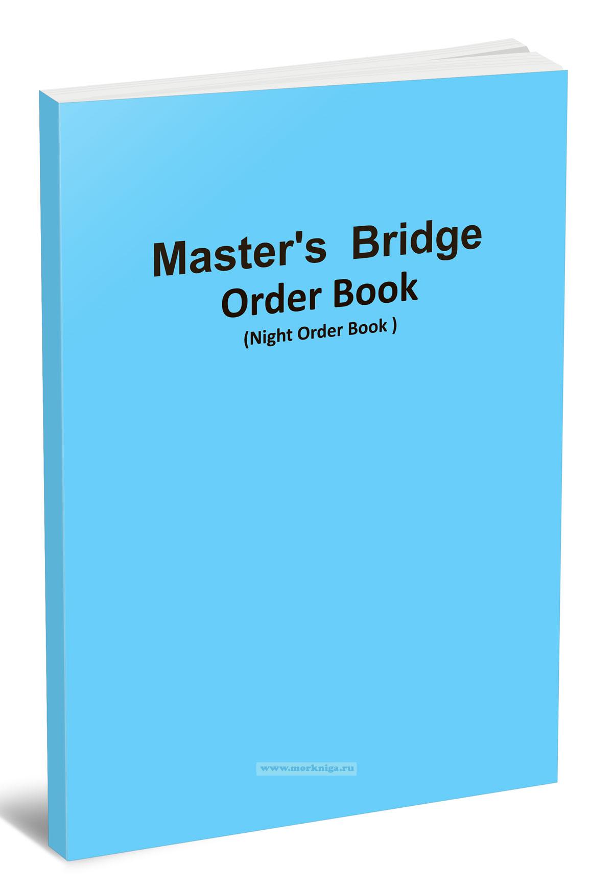 Master’s Bridge Order Book (Night Order Book)