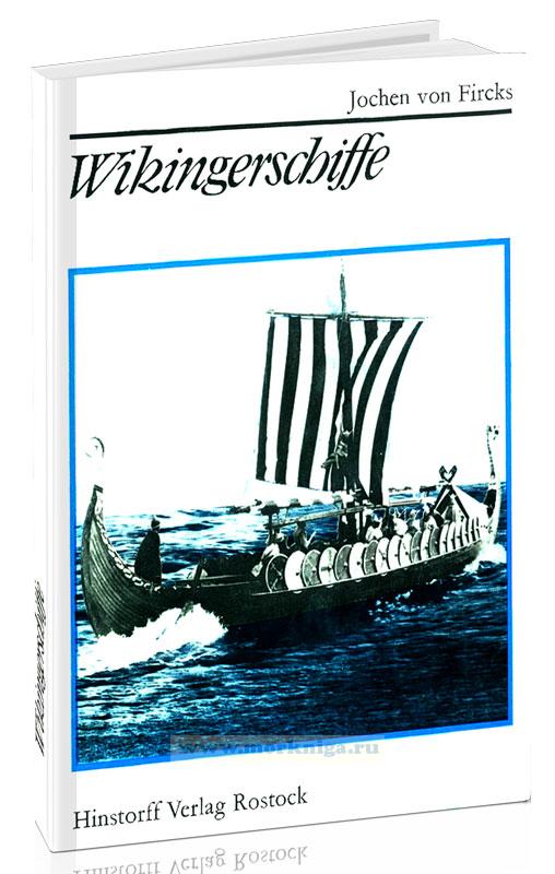 Wikingerschiffe / Корабли Викингов