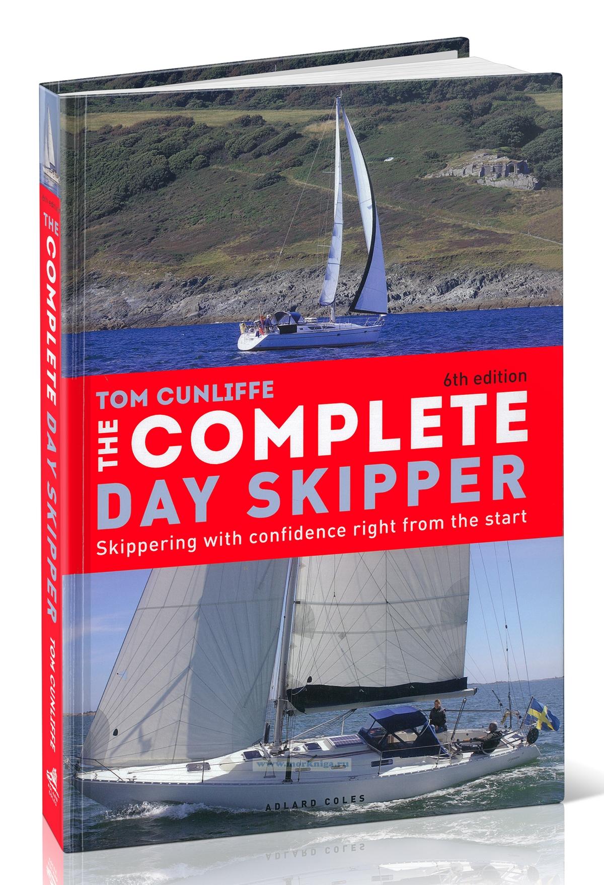 The Complete Day Skipper. 6th edition