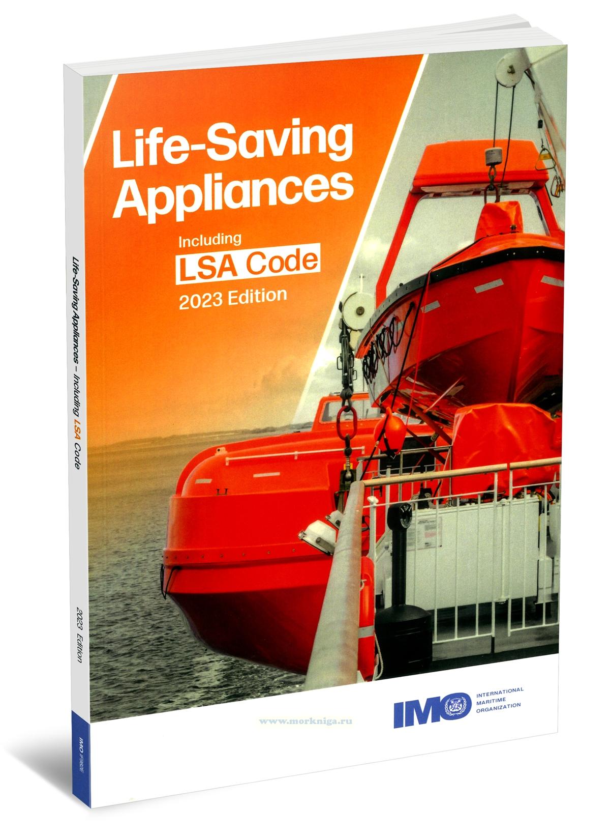 Life-Saving Appliances including LSA Code/Спасательные средства, включая Международный кодекс по спасательным средствам