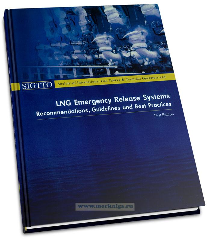 LNG Emergency Release Systems. Recommendations, Guidelines and Best Practices