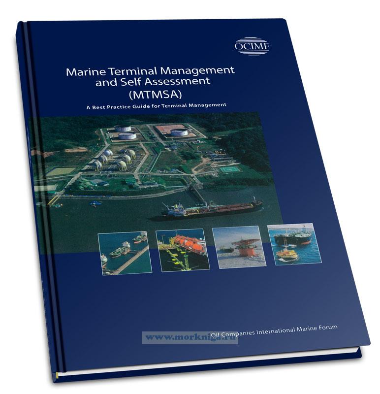 Marine Terminal Management and Self Assessment (MTMSA) Управление морским терминалом и самооценка (MTMSA)