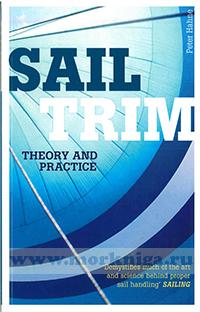 Sail trim: Theory and practice