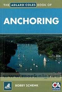 The Adlard Coles Book of Anchoring